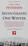 Seven Graves One Winter: Politics, Murder, and Corruption in the Arctic