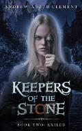 Keepers of the Stone Book Two: Exiled