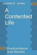 A Contented Life: Practical Advice from Stoicism