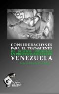Consideraciones Para El Tratamiento de Sujetos Ind?genas En Procesos Penales En Venezuela