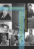Os Mais Famosos Atores de Hollywood: 1940 a 1960 - Parte 1: Clark Gable, Cary Grant, Errol Flynn, Burt Lancaster, Charlton Heston, Fred Astaire e outr