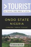 Greater Than a Tourist- Ondo State Nigeria: 50 Travel Tips from a Local