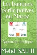 Les banques participatives au Maroc: Approche juridique
