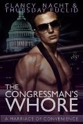 The Congressman's Whore: A Marriage of Convenience