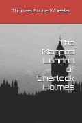 The Mapped London of Sherlock Holmes