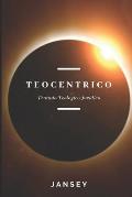 Teocentrico: Tratado Teol