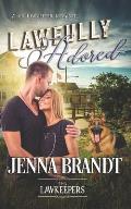 Lawfully Adored: Inspirational Christian Contemporary