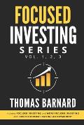 Focused Investing Series: Volume 1,2,3