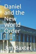 Daniel and the New World Order