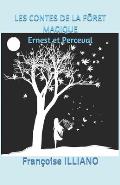 Les Contes de la Foret Magique: Ernest et Perceval