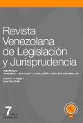 Revista Venezolana de Legislaci?n y Jurisprudencia N? 7