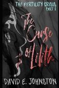 The Curse of Lilith: The Fertility Crisis