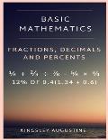 Basic Mathematics: Fraction, Decimal and Percentage