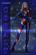 Cobalt: The First Novel In The Pseudoverse