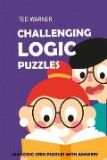 Challenging Logic Puzzles: Irupu Puzzles - 100 Logic Grid Puzzles With Answers