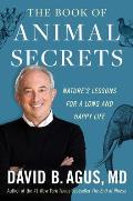Book of Animal Secrets Surprising Secrets from the Animal Kingdom