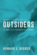 Outsiders Studies in the Sociology of Deviance