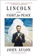 Lincoln & the Fight for Peace