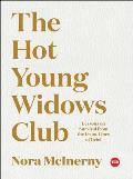 Hot Young Widows Club Lessons on Survival from the Front Lines of Grief