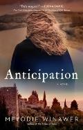 Anticipation A Novel