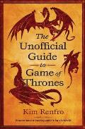 Unofficial Guide to Game of Thrones The Unofficial Guide to Game of Thrones