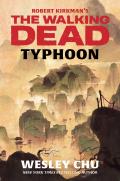 Typhoon: Robert Kirkman's The Walking Dead