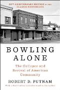 Bowling Alone Revised & Updated The Collapse & Revival of American Community