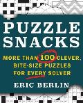 Puzzlesnacks More Than 100 Clever Bite Size Puzzles for Every Solver