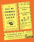 Call Me Ishmael Phone Book An Interactive Guide to Life Changing Books