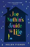 Joe Nuthins Guide to Life
