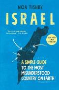 Israel A Simple Guide to the Most Misunderstood Country on Earth