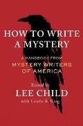 How To Write a Mystery A Handbook by Mystery Writers of America
