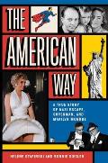 American Way A True Story of Nazi Escape Superman & Marilyn Monroe