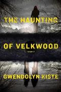 Haunting of Velkwood