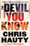 The Devil You Know: A Thriller