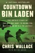 Countdown bin Laden The Untold Story of the 247 Day Hunt to Bring the Mastermind of 9 11 to Justice