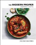 The Modern Proper: Simple Dinners for Every Day