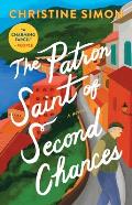 Patron Saint of Second Chances A Novel