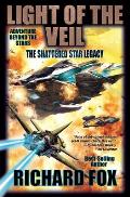Light of the Veil Shattered Star Legacy Book 1