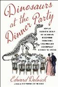 Dinosaurs at the Dinner Party