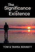The Significance of Existence