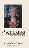 Schuring: One Soldier's Path to Peace