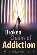 Broken Chains of Addiction