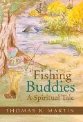 Fishing Buddies: A Spiritual Tale