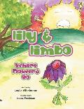 Lily & Limbo: Where Flowers Go