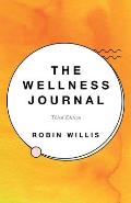 The Wellness Journal: Third Edition