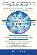 Spiritual Truths in Search for Higher Levels of Well-Being: Let Us Be Conscious