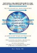 Spiritual Truths in Search for Higher Levels of Well-Being: Let Us Be Conscious