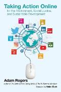 Taking Action Online for the Environment, Social Justice, and Sustainable Development