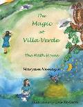 The Magic at Villa Verde: the Path Home